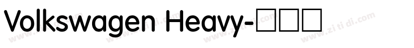 Volkswagen Heavy字体转换 Volkswagen Heavy字体转换